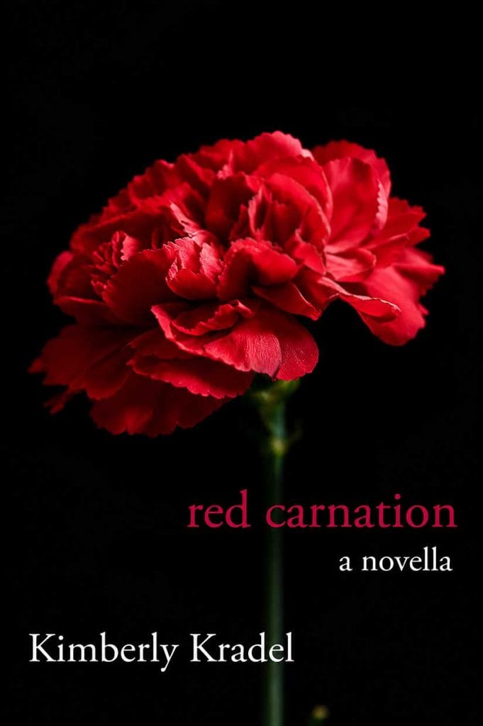 Book Cover: red carnation | a novella | Kimberly Kradel